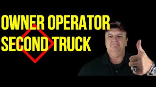 Owner Operators ready for a second truck