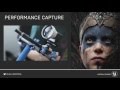 FMX 2016 - Creating a Live Digital Human for Hellblade