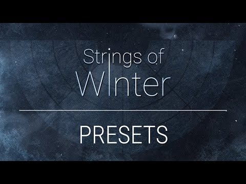 STRINGS OF WINTER | Preset Playthrough