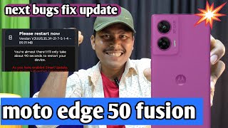 Moto edge 50 fusion next bugs fix update 😍🎉