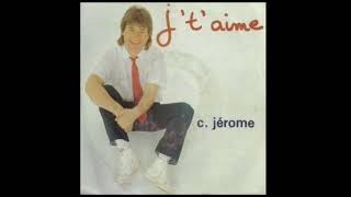 c jerome - j't'aime