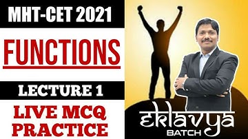 Functions MHT-CET Lecture | Eklavya Batch for MHT-CET 2021 | Dinesh Sir