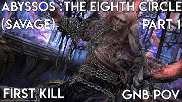 FFXIV OST Pandæmonium : Abyssos 4 Savage (P8S) Part 1 First Kill | GNB PoV + Transition