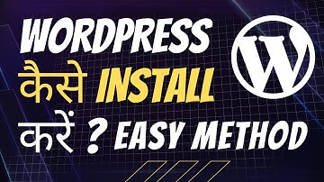 WordPress Kaise Install Karein | How to Install WordPress | Step By Step Installation of WordPress