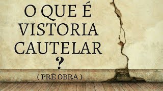 O que é vistoria cautelar ? / ENGENHARIA & CONDOMÍNIO