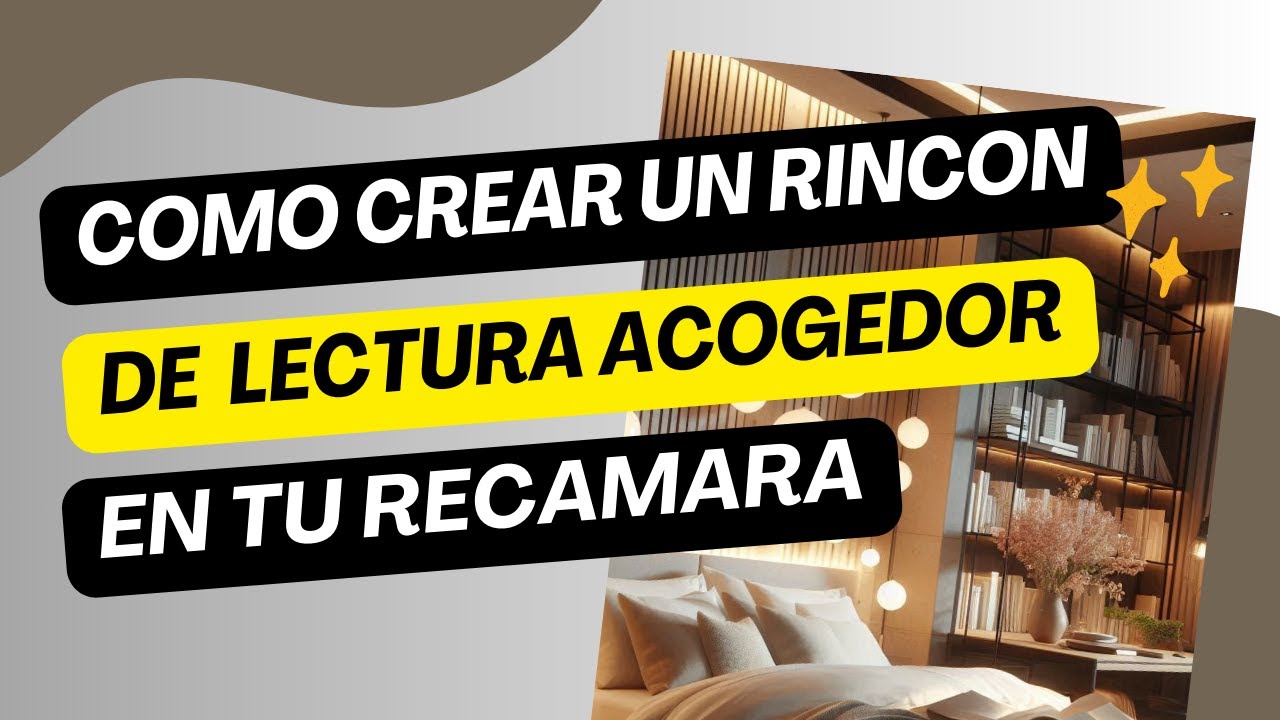 cómo crear un rincón de lectura acogedor en tu recámara - YouTube
