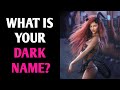 What is your dark name magic quiz  pick one personality test