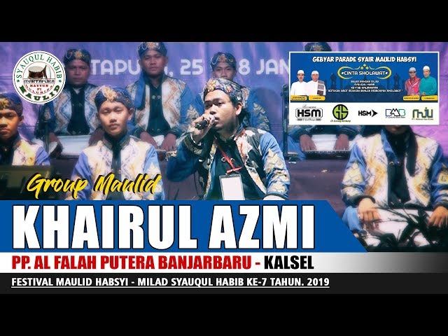 Khairul Azmi - PP. Al Falah Banjarbaru, Kalsel. (Festival Maulid SyaHab 2019) class=