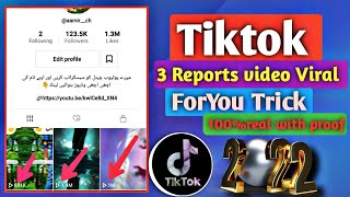 Apply 3 reports and make the video viral || tiktok video viral trick | foryou tiktok trick | tiktok