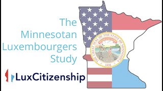 The Minnesotan-Luxembourgers Study