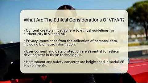 What Are The Ethical Considerations Of VR/AR? - Everyday-Networking