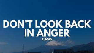 Download Lagu Oasis - Don't Look Back In Anger (Lyrics)