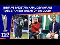 India Vs Pakistan T20 World Cup | Kapil Dev Shares Toss Strategy Ahead Of Big Clash
