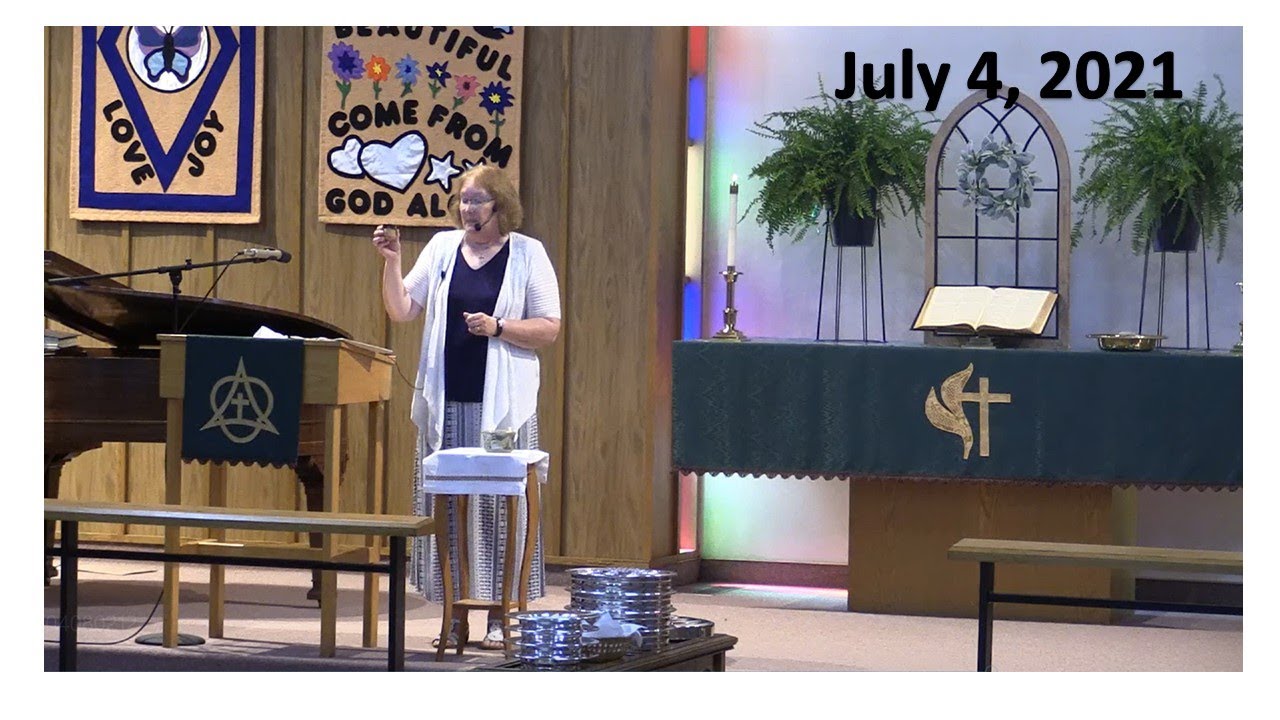 Clear Lake UMC Worship Service--July 4, 2021