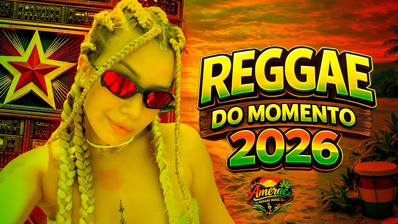 REGGAE REMIX INTERNACIONAL 2026 | MELÔ DE LIZZY | Lindo REGGAE | O