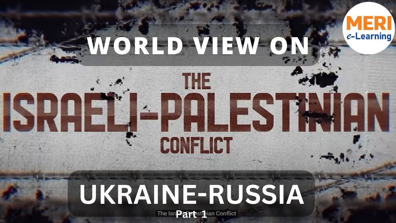 GPETS 111 | World View on Conflict: Israel-Palestine, Ukraine-Russia Sahel as of March 2024 | Part 1