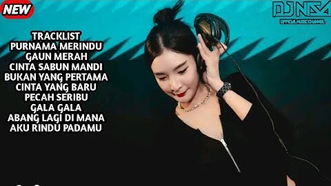 DJ PURNAMA MERINDU X GAUN MERAH DUGEM BREAKBEAT FULL MELODY TERBARU 2025 ( DJ NISA )