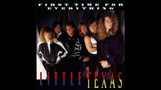 First Time for Everything – Little Texas