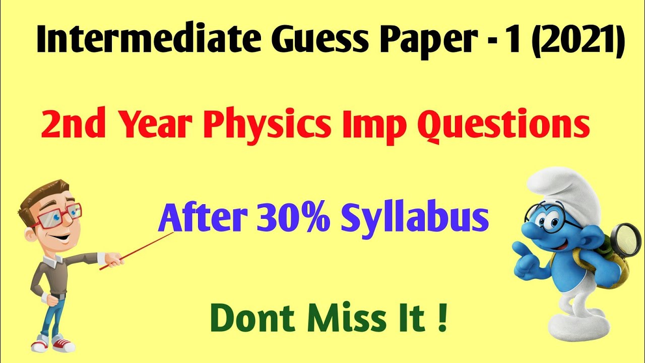INTERMEDIATE PUBLIC EXAMS PHYSICS GUESS PAPER -1 (2021)// DONT MISS IT !