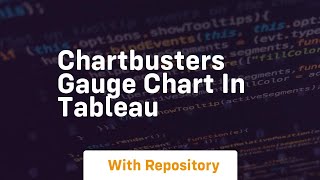 Chartbusters gauge chart in tableau