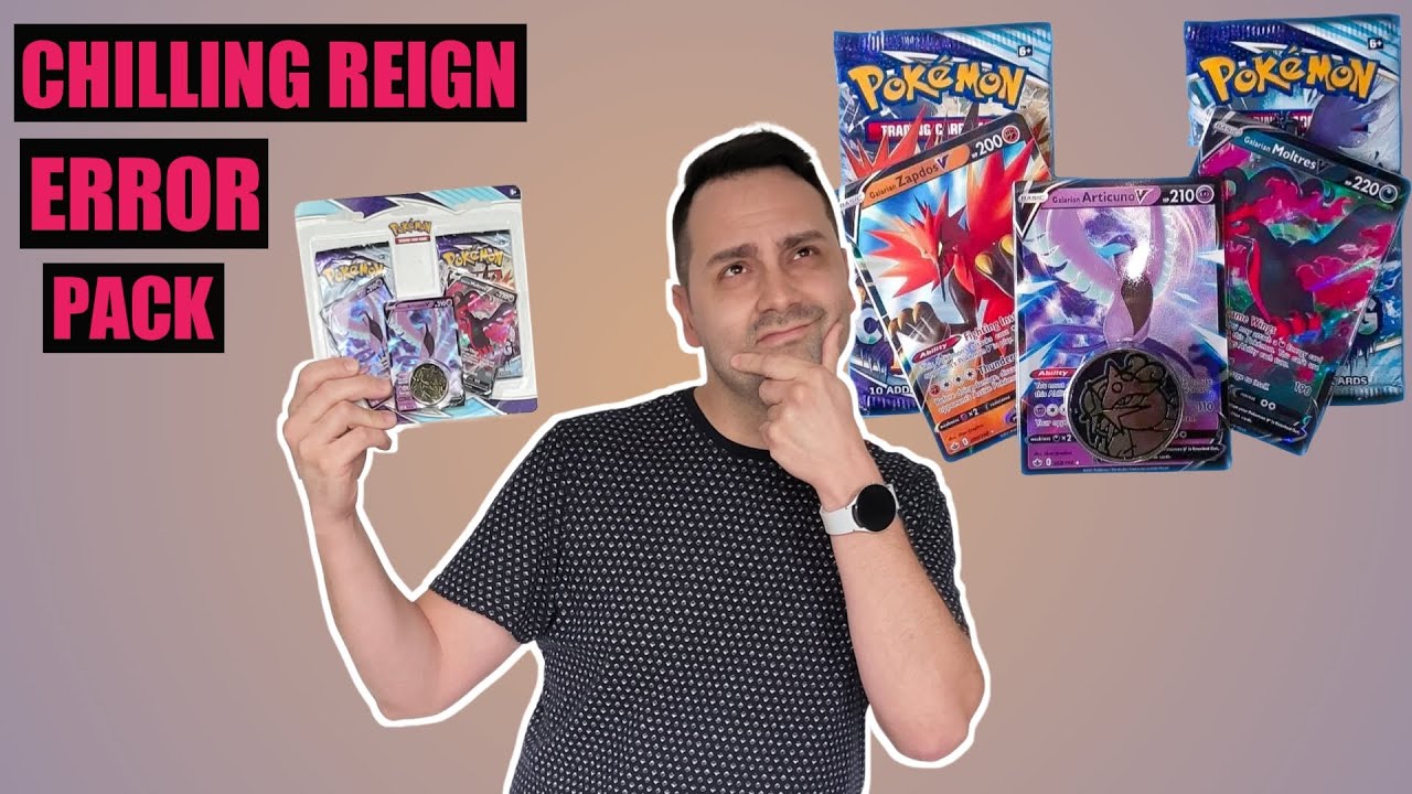 ERROR ON CHILLING REIGN ERROR PACK PLUS CHILLING REIGN BOOSTER PACKS RIPS