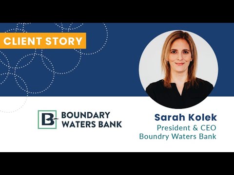 Boundary Waters Bank - Authentic Growth™ Success Story