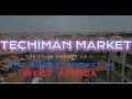 TECHIMAN THE BIGGEST MARKET IN GHANA||WEST AFRICA