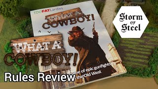 What a Cowboy Rules Review | Storm of Steel Wargaming screenshot 5
