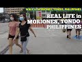 Would you like a poor but happy life walk in tondo philippines  moriones tondo manila