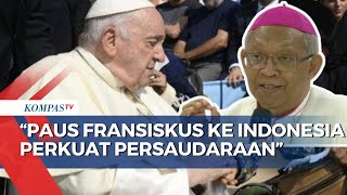 September Mendatang Paus Fransiskus Kunjungi Indonesia, KWI: Perkuat Persaudaraan