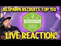 Respawn Recruits Top 150 Live Reaction  #respawnrecruits