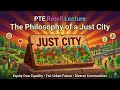 PTE Retell Lecture Episode 019 | The Philosophy of a Just City