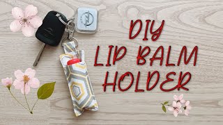 DIY HOW TO MAKE LIP BALM HOLDER TUTORIAL // CHAPSTICK HOLDER #lipbalmholder #chapstickholder