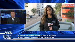 Downtown San Diego homeowners fear for lives because of homeless behavior