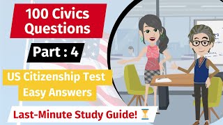 Easy 100 Civics Questions And Answers 2025 (Part 4) | US Citizenship Test Detailed Answers