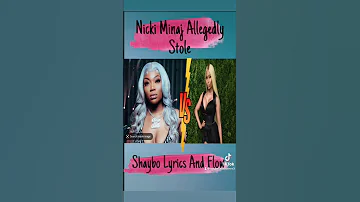 Nicki Minaj 🅰️llegedly stole Shaybo Flow And Lyrics 🥷🏽⁉️