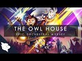 The Owl House - Epic Orchestral Medley [ Kāru ]