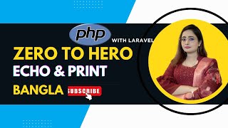 PHP Echo & Print Statement Tutorial Bangla | পিএইচপি ইকো ও প্রিন্ট শেখা | Learn with eza