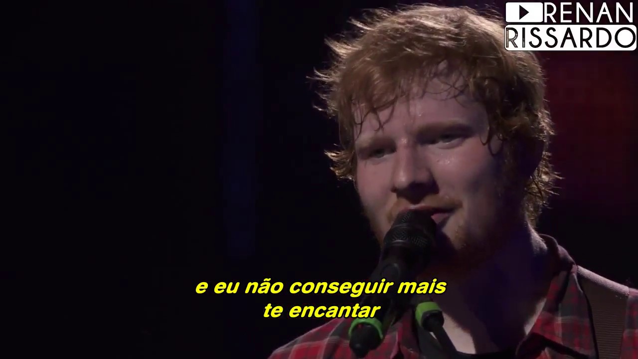 Ed Sheeran - Thinking Out Loud - Letra e Tradução 