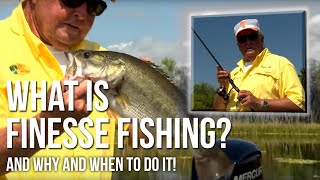 What is Finesse Fishing?