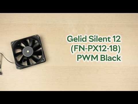 Розпаковка Gelid Silent 12 PWM 120 мм Black (FN-PX12-18)