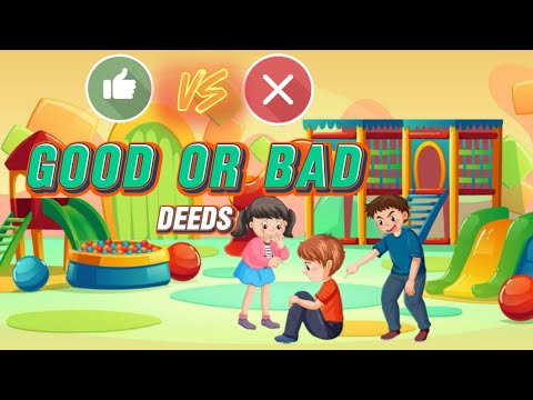 GOOD and BAD DEEDS | Educational Game for Kids - YouTube