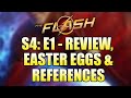 The Flash 4x01: Review + Easter Eggs & References