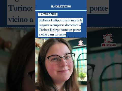 Video Stefania Halip, trovata morta la ragazza scomparsa domenica a Torino: il corpo sotto un ponte