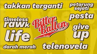 Bitter Ballen Full Lagu | Pop Punk Indonesia | Punk Rock Indonesia | Melodik | Indie