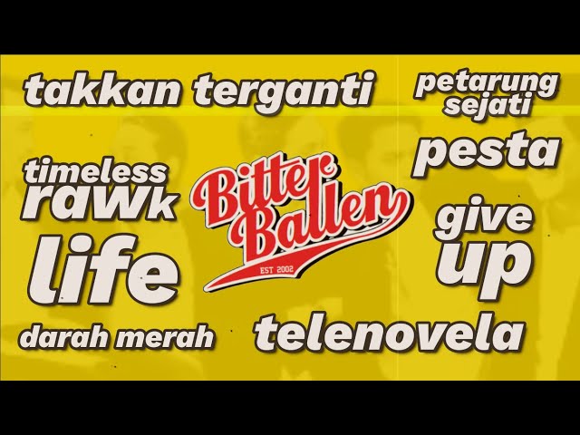 Bitter Ballen Full Lagu | Pop Punk Indonesia | Punk Rock Indonesia | Melodik | Indie class=