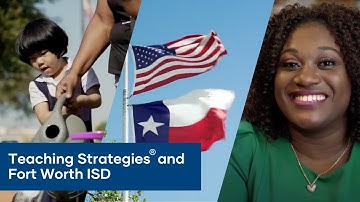 Teaching Strategies and Fort Worth ISD (1:40)
