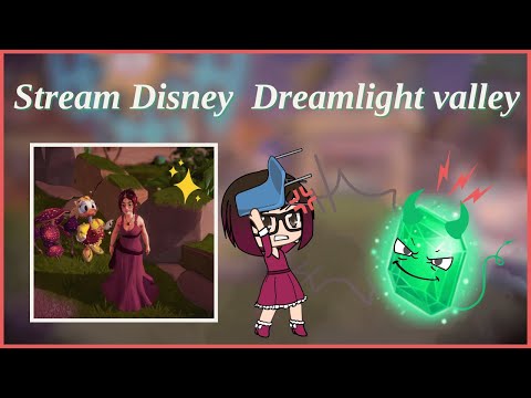 Ouhhh quon avance bien aujourdhui - Disney Dreamlight Valley [Lets play FR #108]
