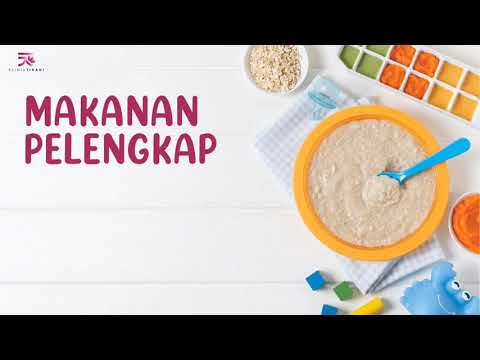 Video: Bila Mula Memperkenalkan Makanan Pelengkap Kepada Bayi Anda