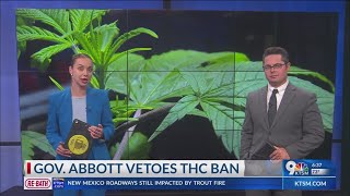 Gov. Abbott vetoes THC ban